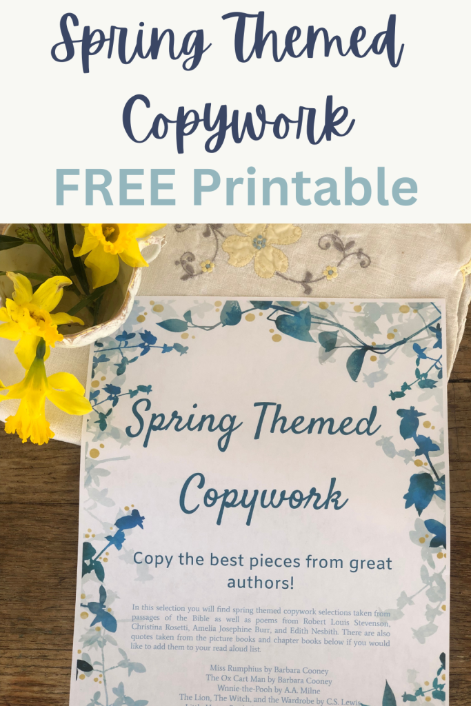 Spring-Themed Homeschool Copywork (Free Printable) - Our Life Homeschooling