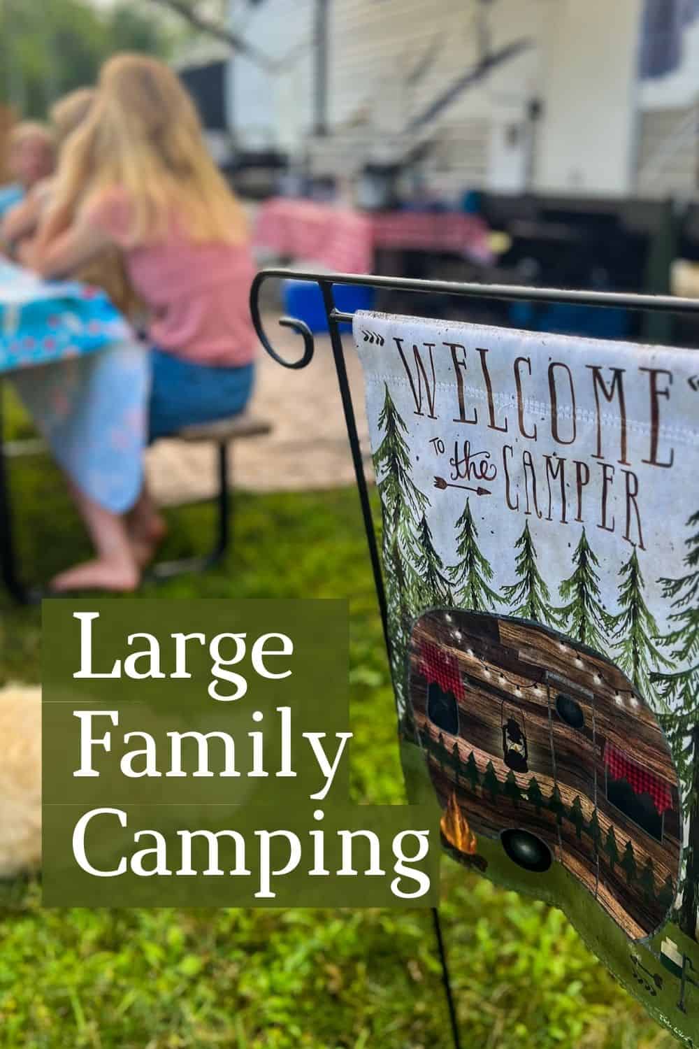 How We Prep for Camping with a Large Family (10 Kids)