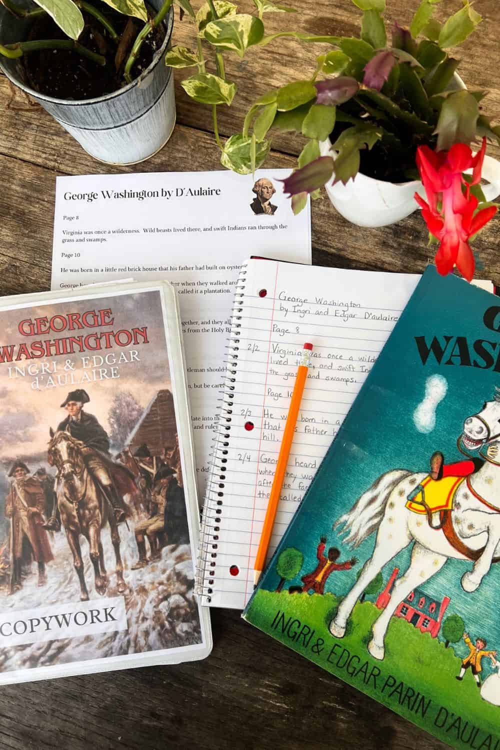 George Washington by Ingri & Edgar D’aulaire Free Copywork